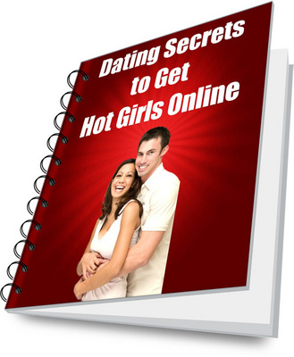 Product picture Dating Secrets to Get Hot Girls Online